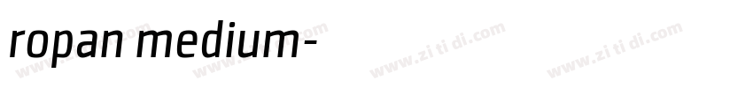 ropan medium字体转换